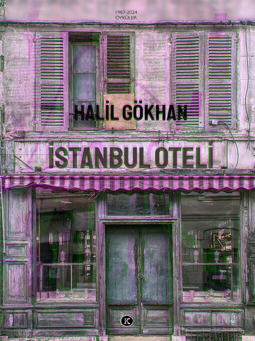 Title details for İstanbul Oteli by Halil Gökhan - Available